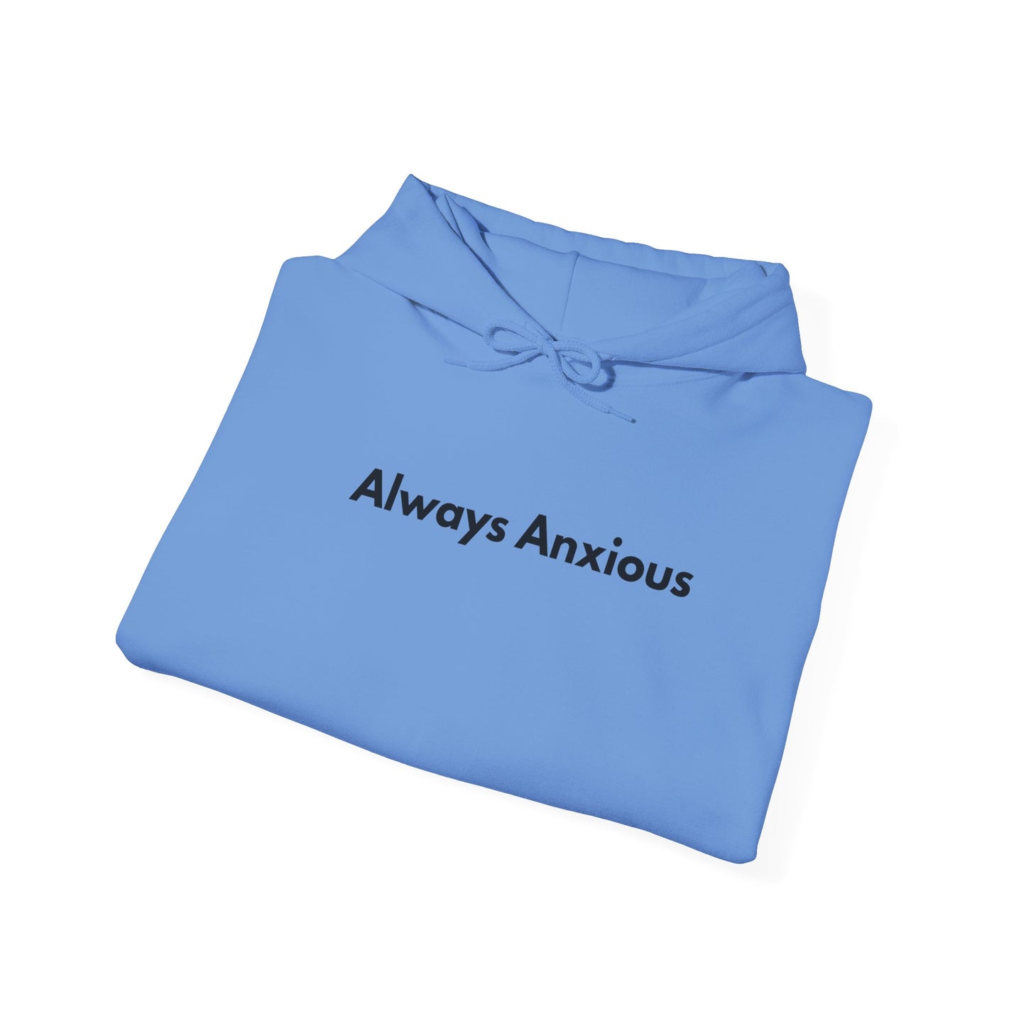 Anxious Heavy Hoodie