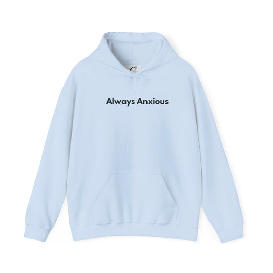 Anxious Heavy Hoodie